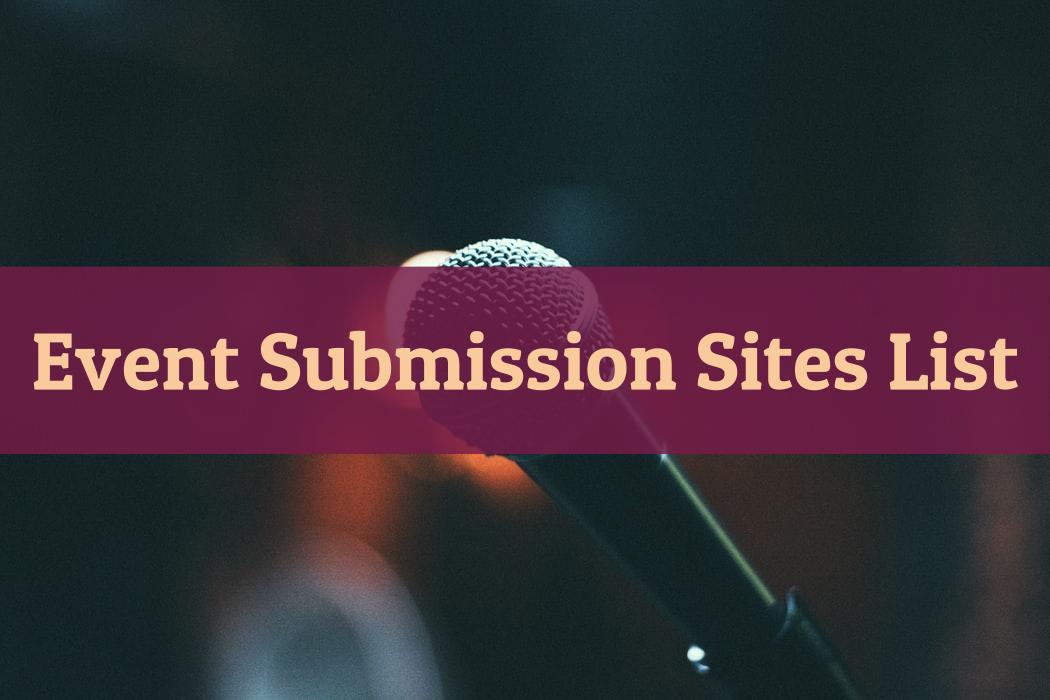 Free Event Submission Sites List with DA and PA 2022